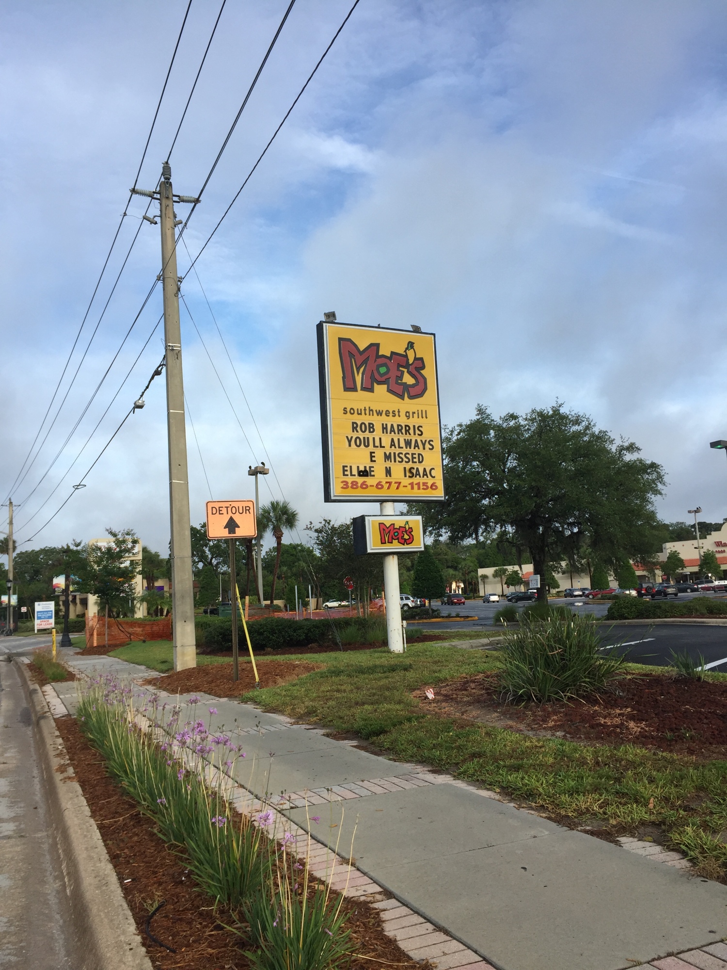 Moe's Southwest Grille in Ormond Beach had this posted on their sign (Courtesy photo).