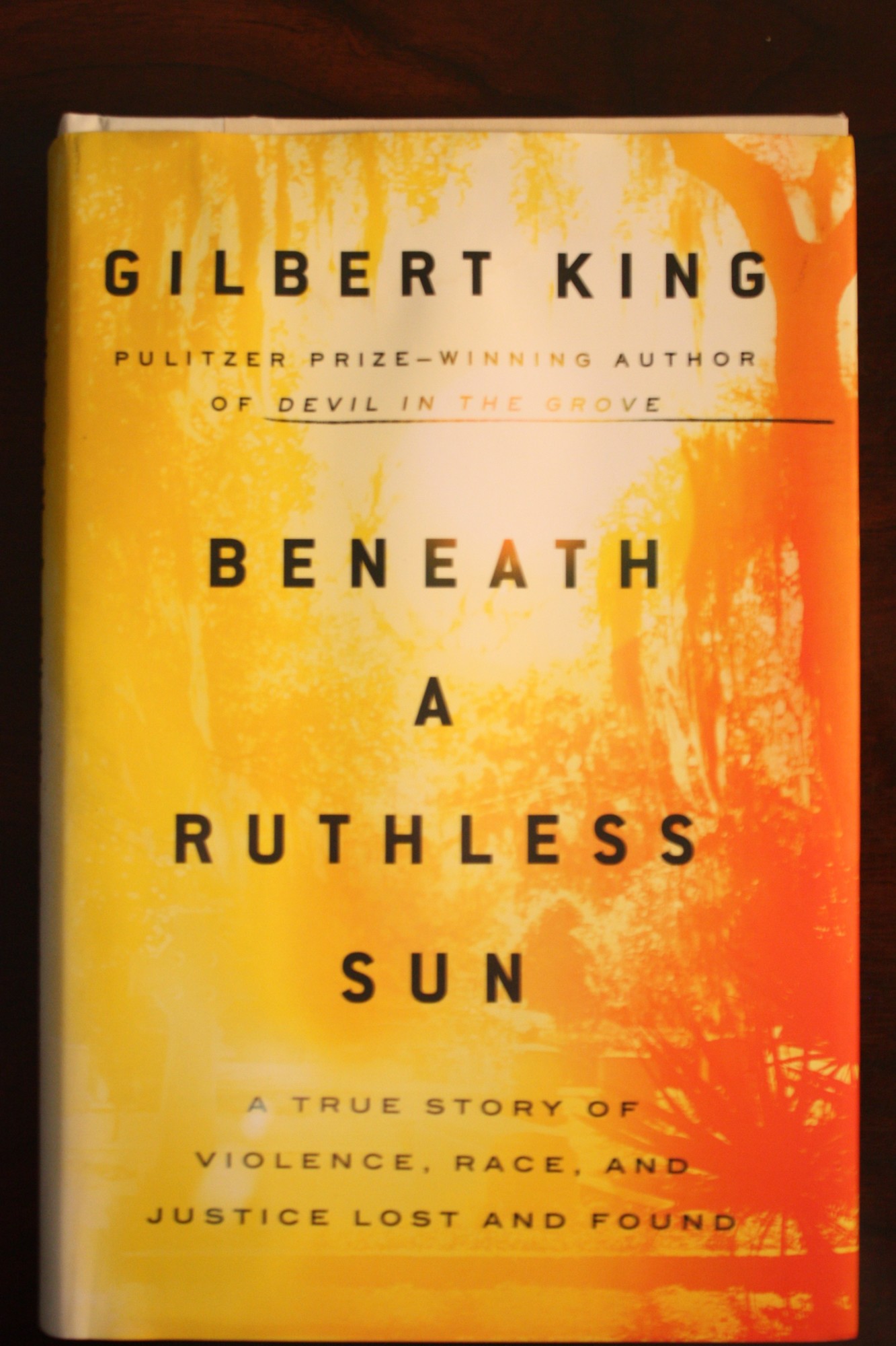 The story would be largely unknown if not for the book by Gilbert King. 